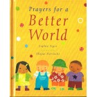 Prayers For A Better World by Sophie Piper